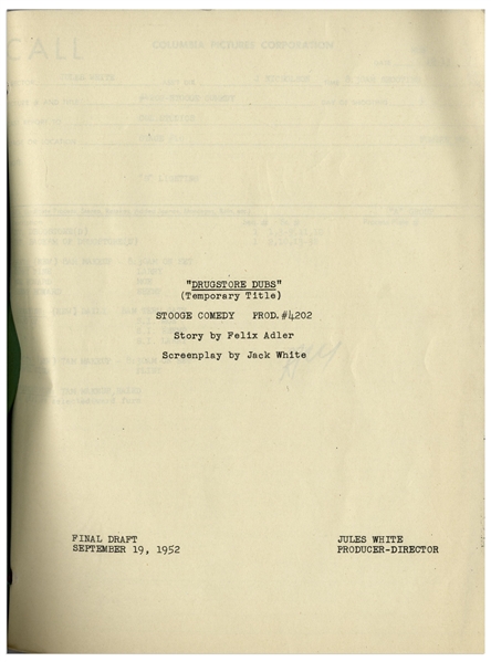 Moe Howard's 8pp. Script Dated September 1952 for The Three Stooges Film ''Bubble Trouble'', Working Title ''Drugstore Dubs'' -- Signed by Moe on Cover & With Additional Call Sheet -- Very Good